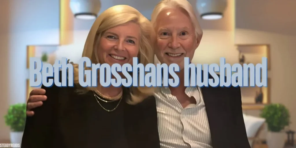 Beth Grosshans Husband