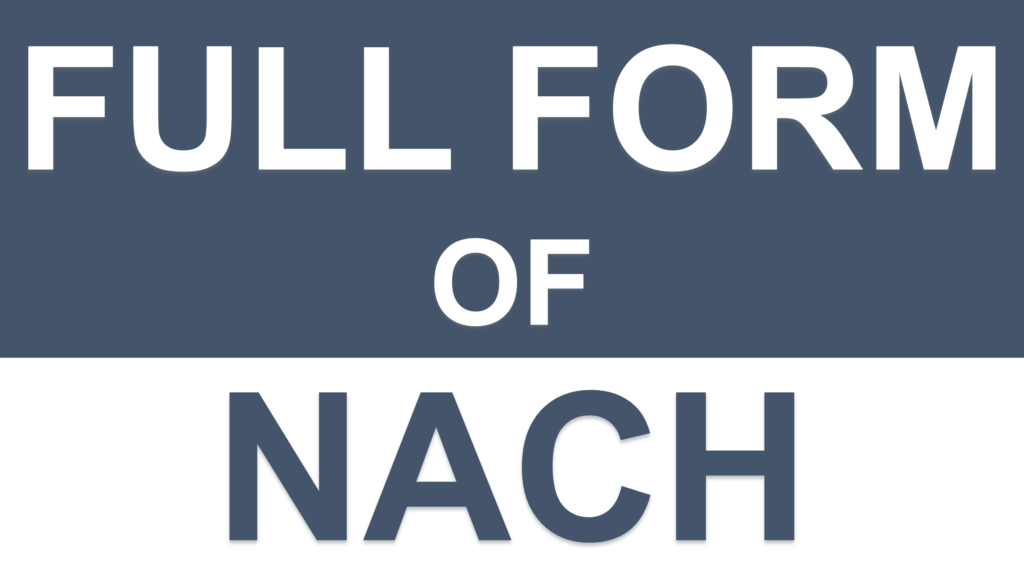 NACH Full Form
