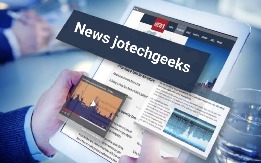 NEWS JOTECHGEEKS