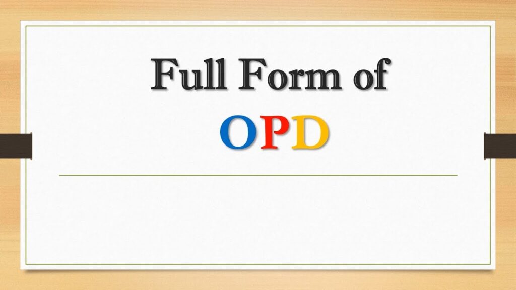 OPD Full Form