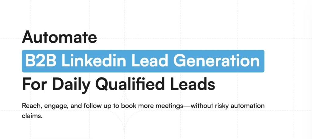 B2B LinkedIn Lead Generation Strategies for Scalable Sales Growth
